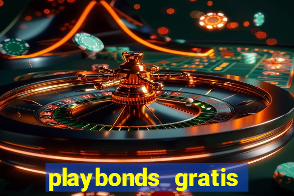 playbonds gratis jogar bingo silverball